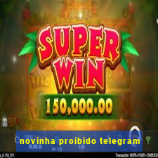 novinha proibido telegram